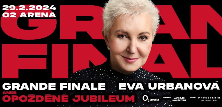 Eva Urbanová a její Grande finale aneb Opožděné jubileum už v O2 areně 29. února 2024!